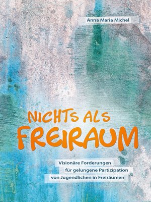cover image of Nichts als Freiraum
